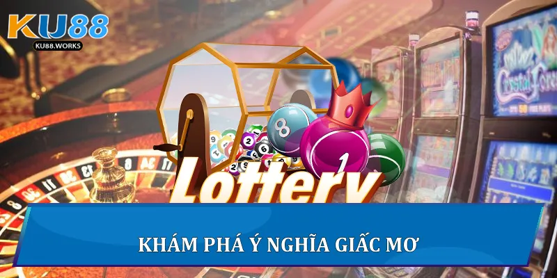 Giải Mã Giấc Mơ: Giải Mã Bí Ẩn Những Con Số Qua Chiêm Bao Khám phá ý nghĩa giấc mơ