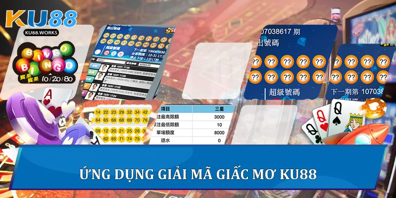 Giải Mã Giấc Mơ: Giải Mã Bí Ẩn Những Con Số Qua Chiêm Bao Ứng dụng Giải mã giấc mơ Ku88